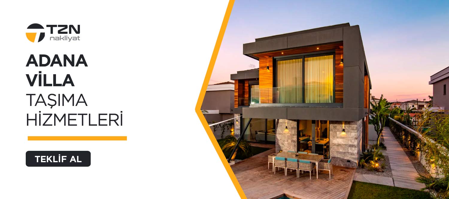 Adana Evden Eve Nakliyat ve Taşımacılık - Tzn Nakliyat